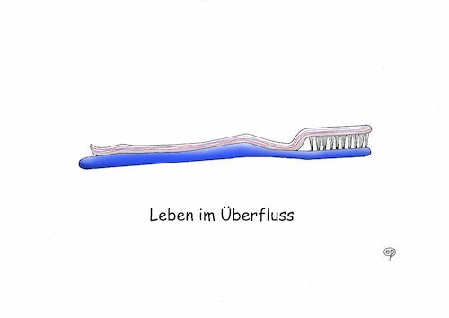 Cartoon: Leben im Überfluss (medium) by Erwin Pischel tagged leben,überfluss,zahn,zahnpasta,zahnbürste,zahnreinigung,reinigung,verschwendung,pasta,creme,zahncreme,übermaß,sparsamkeit,sparen,pischel