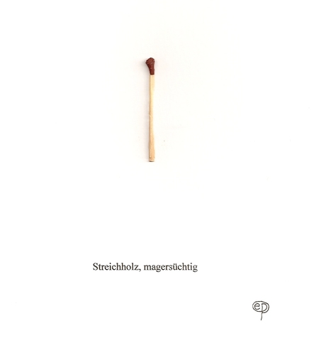 Cartoon: Magersüchtiges Streichholz (medium) by Erwin Pischel tagged pischel,bulämie,nervosa,anorexia,magersüchtig,fiammifero,match,allumette,streichholz