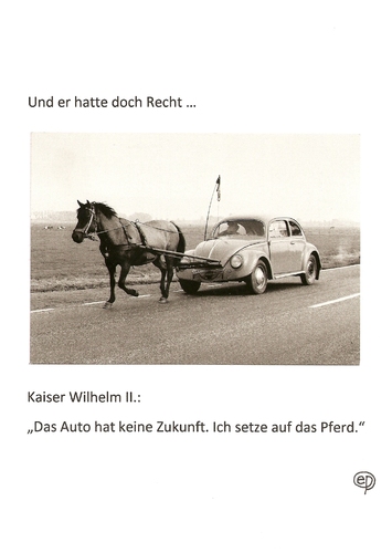 Cartoon: Und er hatte doch Recht ... (medium) by Erwin Pischel tagged pischel,strasse,zuggespann,pferdefuhrwerk,pferd,käfer,vw,automobil,auto,ii,wilhelm,kaiser