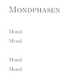 Cartoon: Mondphasen (small) by Erwin Pischel tagged mond,vollmond,abnehmend,zunehmend,planet,sonne,meteorologie,astronomie,visuelle,konkretepoesie,mondkalender,kalender,mondphasen,pischel