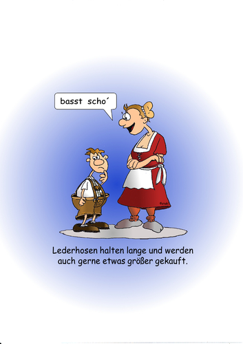 Cartoon: Lederhosen (medium) by wista tagged lederhosen,hosen,leder,gross,klein,basst,scho,passt,schon,bast,bayern,weiß,blau,kleider,kleidung,trachten,tracht,trachtenkleidung,bayrisch