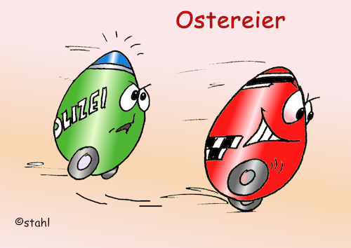 Polizei-Ei und Raser-Ei Polizei-Ei und Raser-Ei