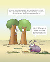 Cartoon: Borkenkäfer (small) by wista tagged borkenkäfer,waldsterben,baum,bäume,rinde,schaden,schäden,sommer,winter,dürre,trockenheit,baumsterben,klima,klimawandel,hitze,flut,flutkatastrophe,regen,starkregen,wasser,fluss,flüsse,bach,bäche,co2,kohlendioxid,treibhauseffekt,treibhausgase,brand,brande,feuer,waldbrand,waldbrände,temperatur,löschen,schädling,schädlinge,käfer