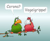 Cartoon: Corona-Vogelgrippe (small) by wista tagged corona,pandemie,vogelgrippe