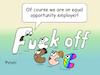 Cartoon: Equal opportunity employer (small) by wista tagged equal,opportunity,employer,arbeitgeber,divers,einstellung,arbeit,job,gleichgestellt,gleichstellung,geschlecht,hautfarbe,lgpt,bewerbung,stellenanzeige