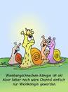 Cartoon: Schneckenkönigin (small) by wista tagged schnecke,schnecken,königin,könig,weinberg,weinbergschnecke,wein,weinkönigin,rebe,reben,rebensaft,traube,trauben,rhein,mosel,aar,rheinwein,miss,misswahlen,reblaus