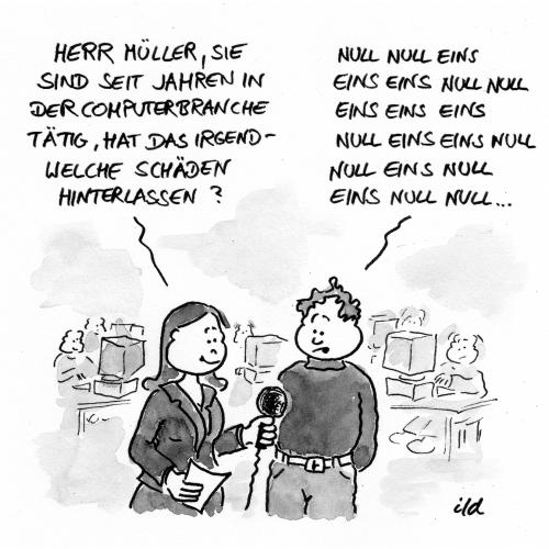 Cartoon: In der Computerbranche (medium) by achecht tagged computer,computerbranche,schaden,gestört,störung,it,geistesgestört,null,eins,maschinensprache,computersprache,sprache,interview,arbeit,job,computer,computerbranche,arbeit,job,karriere,arbeiter,fach,firma,arbeiten,alltag,rechner,technologie,entwicklung,fortschritt,kommunikation,sprache,schäden,schaden,psyche,verhalten,sozialverhalten,menschen,maschine,geistesgestört,gestört,störung,defekt,maschinensprache,computersprache,interview,eins,null,codes,code