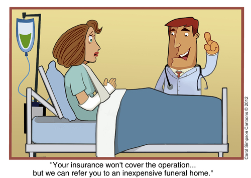 Cartoon: Medical Care in the USA (medium) by carol-simpson tagged usa,insurance,hospital,care,medical,health
