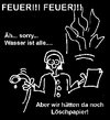 Cartoon: Feuer! Feuer! (small) by Newbridge tagged feuer,feuerwehr,löschpapier