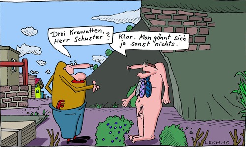 Cartoon: 3 (medium) by Leichnam tagged drei,krawatten,herr,schuster,man,gönnt,sich,ja,sonst,nichts