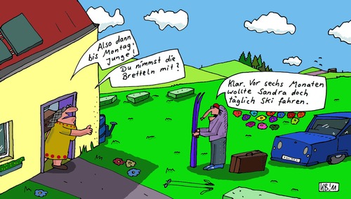 Cartoon: Bis Montag! (medium) by Leichnam tagged montag,junge,leichnam,sommer,hochsommer,bretteln,ski,sport,sandra,sohn,freundin,gepäck,mitnahme,sonnenschein