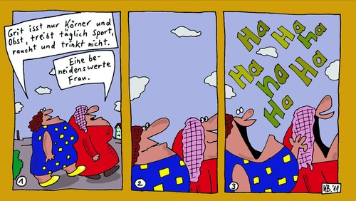 Cartoon: Die Grit ... (medium) by Leichnam tagged grit,leichnam,frauengespräch,beneidenswert,körner,gesundheit,fitness,obst,sport,täglich,trinken,hahaha,frau