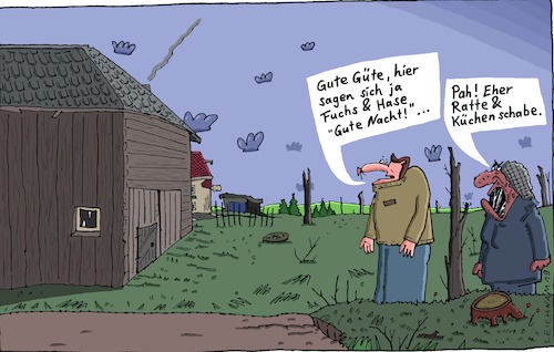 Cartoon: Gute Güte (medium) by Leichnam tagged gute,güte,arsch,der,welt,fuchs,hase,ratten,schaben,leichnamcartoon,einsam,ortschaft,abgeschieden