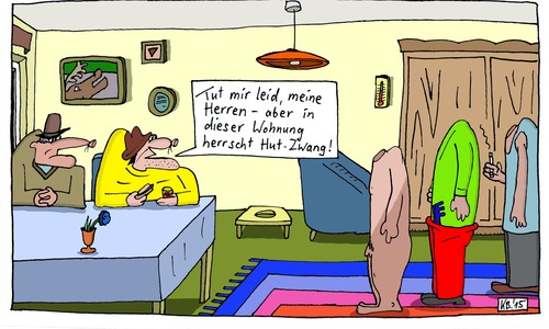 Cartoon: harte Sitte (medium) by Leichnam tagged harte,sitte,hutzwang,kopflos,besucher,wohnung,verbot,anweisung,vorschrift,gesetz,kleidung,ordnung