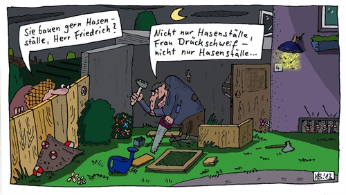 Cartoon: Hasenställe (medium) by Leichnam tagged hasenställe,gerne,bauen,basteln,herr,friedrich,frau,drückschweif,eingekerkert,gefangen,sägen,hämmern,nageln,handwerk,hinterhof