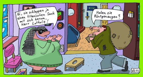 Cartoon: Herr Lotholz (medium) by Leichnam tagged herr,lotholz,bewunderung,titanisch,sack,schleppen,röntgenaugen,harte,arbeit