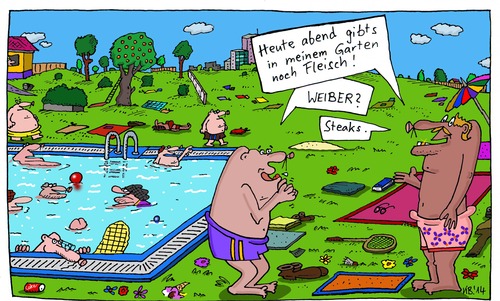 Cartoon: heute abend (medium) by Leichnam tagged heute,abend,garten,fleisch,steaks,bratwurst,grillabend,weiber,frauen,sommer,sonne,hitze,urlaub,freizeit,schwimmbad,freibad,planschen