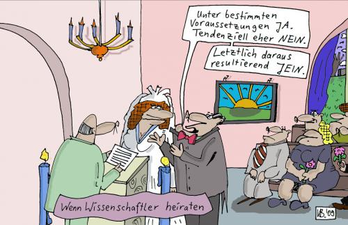 Cartoon: Hochzeit (medium) by Leichnam tagged hochzeit,wissenschaftler,tendenz,ja,nein,jein