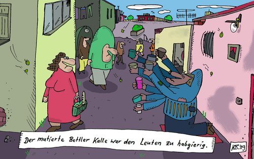 Cartoon: Kalle (medium) by Leichnam tagged kalle,bettler,betteln,mutation,habgier,leute