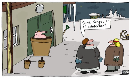 Cartoon: Keine Sorge! (medium) by Leichnam tagged keine,sorge,winterhart,ehe,gatte,freundinnen,kalt,eisig,pflanzen,gewächse,draußen