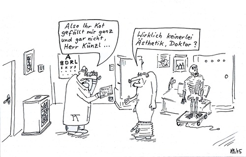 Cartoon: Künzl (medium) by Leichnam tagged künzl,arzt,doktor,medizin,patient,kot,ästhetik