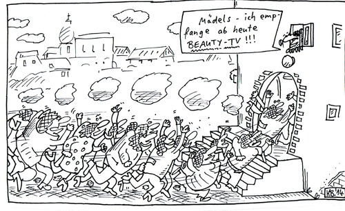 Cartoon: Mädels! (medium) by Leichnam tagged mädels,beauty,tv,empfang,sender,schönheit,kosmetik,haut,haare,figur,halsabschneider,geldmacherei