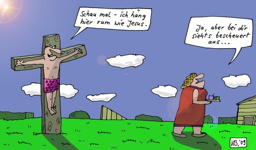 Cartoon: Schau mal (medium) by Leichnam tagged schau,mal,jesus,kreuz,rumhängen,bescheuert,wiese,ehe