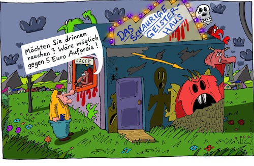 Cartoon: schaurig (medium) by Leichnam tagged schaurig,rauchen,vorschlag,verlockung,aufpreis,geisterhaus,durchlaufgeschäft,schausteller,attraktion,leichnam,leichnamcartoon