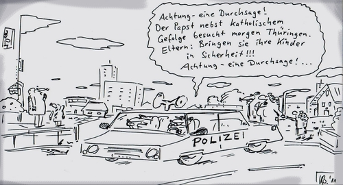 Cartoon: Thüringen (medium) by Leichnam tagged thüringen,polizei,leichnam,katholiken,papst,besuch,gefolge,kinder,eltern,warnung,durchsage,megaphon,achtung,vorsicht,sicherheit,schutz