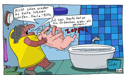 Cartoon: Wanne (medium) by Leichnam tagged wanne,karla,kaltes,wasser,wurf,ehegatte,rabiat,schabracke,unbarmherzig,temperatur,eiswürfel,zwang,bösartig,mitleidlos