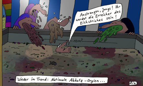 Cartoon: Wieder im Trend (medium) by Leichnam tagged speien,erbrechen,festzelt,behälter,kubikmeter,wettbewerb,jungs,anstrengen,orgie,abkotzen,erreichung,national,trend,eichstrich