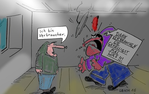Cartoon: zornig (medium) by Leichnam tagged zornig,verbraucher,aufforderung,schreiend