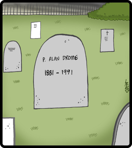 Cartoon: P. Alan Drome (medium) by cartertoons tagged death,grave,palindromes,death,grave,palindromes