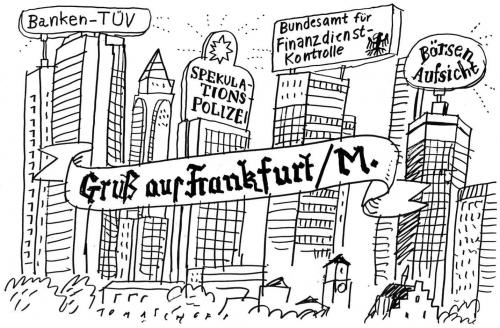 Cartoon: Bankfurt am Main (medium) by Jan Tomaschoff tagged kontrolle,aufsicht,banken,crash,finanzkrise,wirtschaftskrise