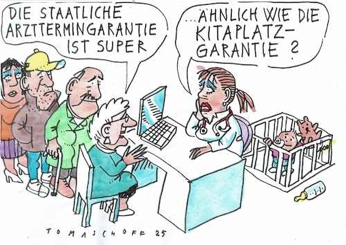 Cartoon: Garantie (medium) by Jan Tomaschoff tagged gesndheit,arttermine,staat,garantien,kita,gesndheit,arttermine,staat,garantien,kita