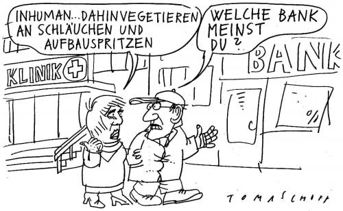 Cartoon: Inhuman (medium) by Jan Tomaschoff tagged wirtschaftskrise,banken,bankenpleite,lehmans,gesundheitsreform