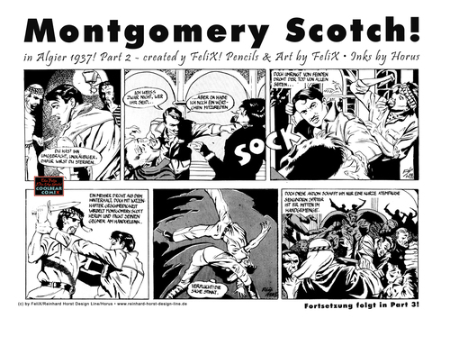 Cartoon: Montgomery Scotch Part 2 (medium) by FeliXfromAC tagged germany,nrw,text,konzept,illustration,illustrator,aachen,line,design,action,1937,algier,retro,daily,sw,strip,abenteuer,mann,man,horst,reinhard,horus,felix,scotch,scott,comicstrip,comic,zeichner,comiczeichner,montgomery