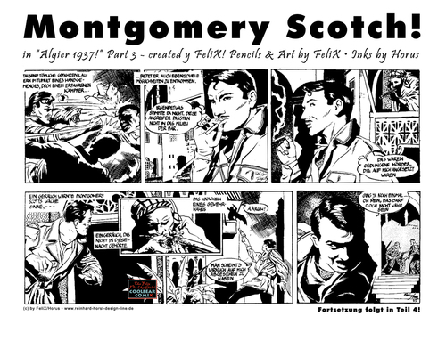 Cartoon: Montgomery Scotch Part 3 (medium) by FeliXfromAC tagged germany,nrw,text,konzept,illustration,illustrator,aachen,line,design,action,1937,algier,retro,daily,sw,strip,abenteuer,mann,man,horst,reinhard,horus,felix,scotch,scott,comicstrip,comic,zeichner,comiczeichner,montgomery