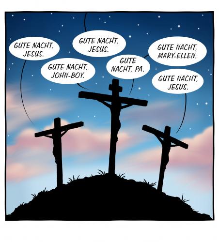 Cartoon: Waltons Mountain (medium) by volkertoons tagged volkertoons,cartoon,humor,jesus,christus,christ,ostern,easter,kreuzigung,golgatha,golgotha,waltons,tv,fernsehen,serie,cartoon,ostern,tradition,kultur,feiertage,feiertag,religion,jesus christus,kreuzigung,grußkarte,karte,bibel,golgatha,golgotha,waltons,fernshen,serie,parodie,fernsehserie,gute nacht,schlafen,kreuz,jesus,christus,gute,nacht