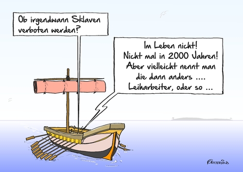 Cartoon: Galeere (medium) by Marcus Gottfried tagged galeere,ruderschiff,schiff,sklave,arbeit,ausbeutung,sprache,namen,umbenennung,sklavenhandel,leiharbeit,leiharbeiter,benennen,titel,synonym,werksvertrag,einkommen,gleichbehandlung,nales,spd,sozial,lohn,gehalt,gewerkschaft,stammbelegschaft,belegschaft,ausnahmen,einigung,ergebnis,freude,marcus,gottfried,cartoon,karikatur,galeere,ruderschiff,schiff,sklave,arbeit,ausbeutung,sprache,namen,umbenennung,sklavenhandel,leiharbeit,leiharbeiter,benennen,titel,synonym,werksvertrag,einkommen,gleichbehandlung,nales,spd,sozial,lohn,gehalt,gewerkschaft,stammbelegschaft,belegschaft,ausnahmen,einigung,ergebnis,freude,marcus,gottfried,cartoon,karikatur