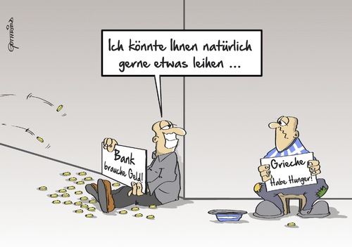 Cartoon: Leihen (medium) by Marcus Gottfried tagged griechenland,bank,bettler,münzen,gewinn,unterstützung,schulden,grexit,austritt,eu,europa,tzripas,minister,geld,iwf,junker,zahlen,schuldenschnitt,hoffnung,marcus,gottfried,cartoon,karikatur,griechenland,bank,bettler,münzen,gewinn,unterstützung,schulden,grexit,austritt,eu,europa,tzripas,minister,geld,iwf,junker,zahlen,schuldenschnitt,hoffnung,marcus,gottfried,cartoon,karikatur