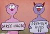 Cartoon: Nothing is for free (small) by matan_kohn tagged freehugs,premium,monster,funny,illustration,toon,caricature,art,digitalart,gag,jock,sign,design,graffiti,pop,scary,drawing,tshirt,hug,heiry,pink,love,modafeminina,money,freelove,loveislove,style