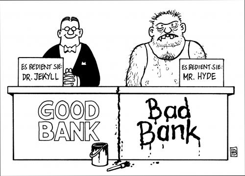 Bad Bank vs. Good Bank