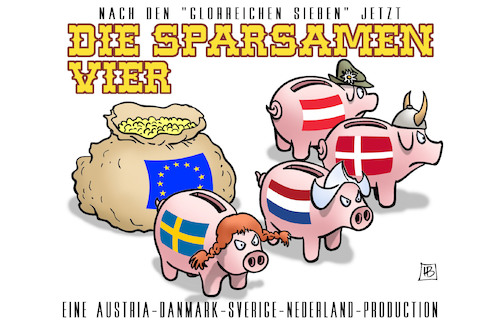 Cartoon: Die Sparsamen Vier (medium) by Harm Bengen tagged glorreichen,sieben,film,western,sparschweine,sparsamen,vier,eurobonds,kredite,austria,österreich,danmark,dänemark,sverige,schweden,nederland,niederlande,holland,production,corona,coronavirus,ansteckung,pandemie,epidemie,krankheit,schaden,harm,bengen,cartoon,karikatur,glorreichen,sieben,film,western,sparschweine,sparsamen,vier,eurobonds,kredite,austria,österreich,danmark,dänemark,sverige,schweden,nederland,niederlande,holland,production,corona,coronavirus,ansteckung,pandemie,epidemie,krankheit,schaden,harm,bengen,cartoon,karikatur