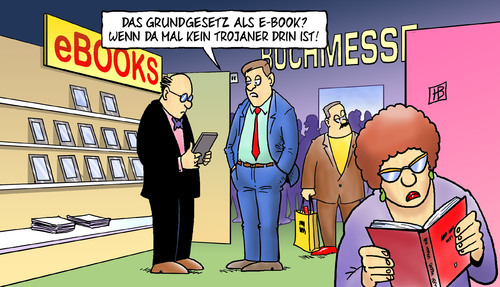 Cartoon: E-Book (medium) by Harm Bengen tagged ebook,buch,buchmesse,frankfurt,schnüffelsoftware,schnüffler,spion,agent,durchsuchung,bundestrojaner,bayern,trojaner,pc,virus,spitzel,ausspionieren,staat,ccc,chaos,computer,club,troja,sage,geheimdienst,verfassungsschutz,bka,ebook,buch,frankfurt,buchmesse,schnüffelsoftware,schnüffler,spion,agent,durchsuchung,bundestrojaner,trojaner,spitzel,ausspionieren,staat,sage,geheimdienst,verfassungsschutz,troja,computer