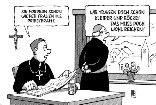 Cartoon: Frauen als Priester (medium) by Harm Bengen tagged frauen,priesteramt,priester,pfarrer,kleidung,kleider,rock,roecke,klerus,dogma,kardinal,katholisch,harm,bengen,cartoon,karikatur