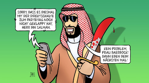 Cartoon: Grüne und Saudis (medium) by Harm Bengen tagged direktschalte,baerbock,aussenpolitik,aussenministerin,handy,mohammed,bin,salman,grüne,waffenlieferungen,rüstung,parteitag,jemen,krieg,blut,harm,bengen,cartoon,karikatur,direktschalte,baerbock,aussenpolitik,aussenministerin,handy,mohammed,bin,salman,grüne,waffenlieferungen,rüstung,parteitag,jemen,krieg,blut,harm,bengen,cartoon,karikatur