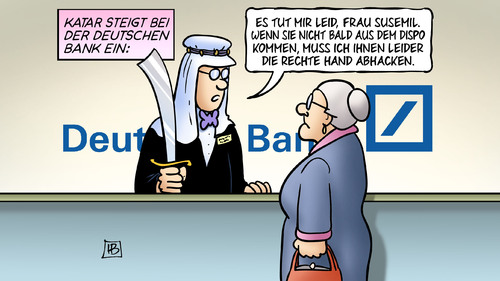Cartoon: Katar und Deutsche Bank (medium) by Harm Bengen tagged katar,deutsche,bank,kapitalerhoehung,kunde,kundin,dispo,hand,abhacken,saebel,waffe,harm,bengen,cartoon,karikatur,katar,deutsche,bank,kapitalerhoehung,kunde,kundin,dispo,hand,abhacken,saebel,waffe,harm,bengen,cartoon,karikatur