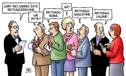 Cartoon: Rettungsroutine (medium) by Harm Bengen tagged rettungsroutine,2012,jahres,des,wort,lawine,guillotine,ruine,karikatur,cartoon,bengen,harm,wort,des,jahres,2012,rettungsroutine,ruine,guillotine,lawine,harm,bengen,cartoon,karikatur