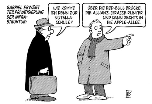 Cartoon: Teilprivatisierung (medium) by Harm Bengen tagged gabriel,wirtschaftsminister,teilprivatisierung,privatisierung,infrastruktur,nutella,schule,redbull,brücke,allianz,strasse,apple,allee,harm,bengen,cartoon,karikatur